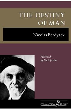 The Destiny of Man - Nicolas Berdyaev