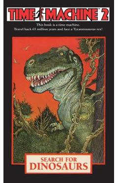 Time Machine 2: Search For Dinosaurs - David Bischoff