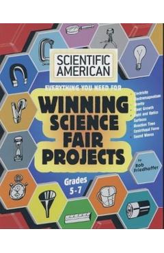 Scientific American, Winning Science Fair Projects, Grades 5-7 - Bob Friedhoffer - Imagine 1
