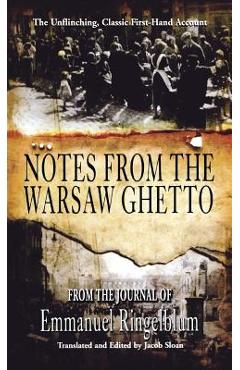 Notes from the Warsaw Ghetto - Emmanuel Ingelblum