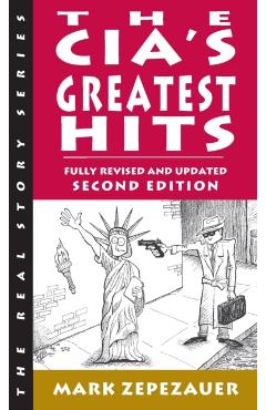 The CIA's Greatest Hits - Arthur Naiman