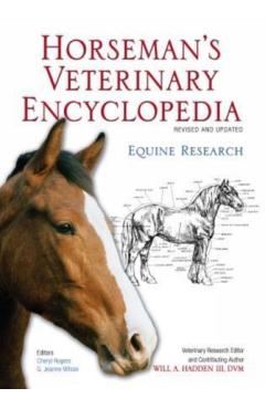 Horseman's Veterinary Encyclopedia, Revised and Updated - Equine Research