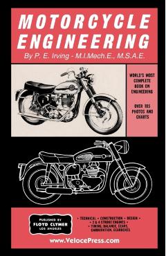 Motorcycle Engineering - P. E. Irving