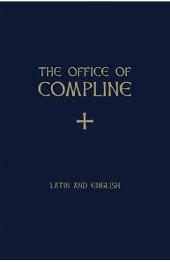 Office of Compline - Samuel F. Weber