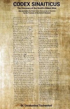 Codex Sinaiticus: The Discovery of the World\'s Oldest Bible - Constantine Tischendorf