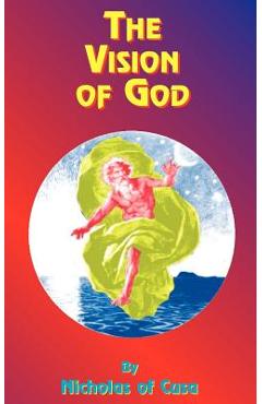 The Vision of God - Nicholas Of Cusa
