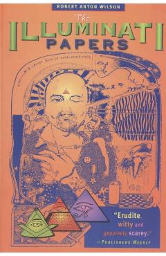The Illuminati Papers - Robert Anton Wilson
