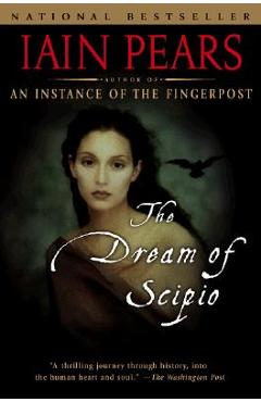 Dream of Scipio - Iain Pears