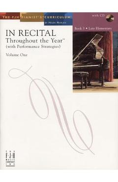 In Recital(r) Throughout the Year, Vol 1 Bk 3: With Performance Strategies - Helen Marlais