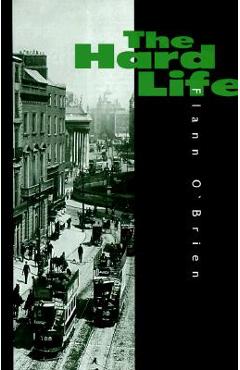 Hard Life - Flann O\'brien