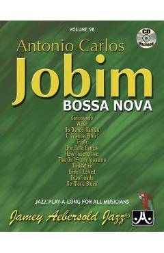 Jamey Aebersold Jazz -- Antonio Carlos Jobim -- Bossa Nova, Vol 98: Book & CD - Antonio Carlos Jobim