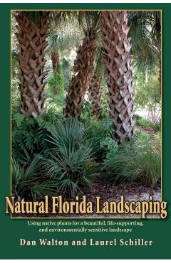 Natural Florida Landscaping - Dan Walton