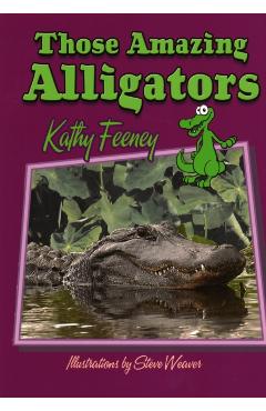 Those Amazing Alligators - Kathy Feeney - Imagine 1