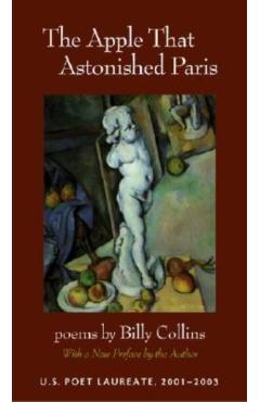 The Apple That Astonished Paris - Billy Collins - Imagine 1