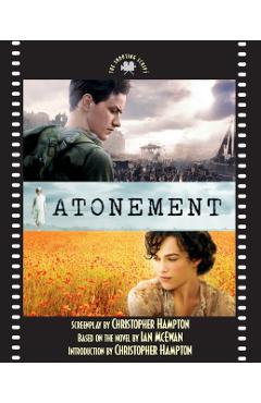 Atonement: The Shooting Script - Christopher Hampton