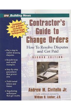 Contractors Guide to Change Orders 2nd Ed - Andrew M. Civitello