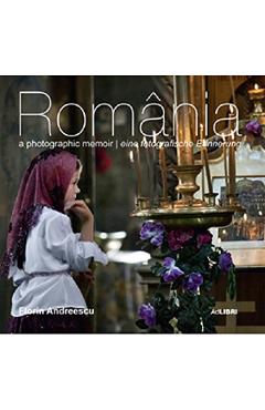 Romania – O amintire fotografica – Eng/ Germ – Florin Andreescu Albume imagine 2022