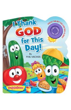 I Thank God for This Day! - Phil Vischer