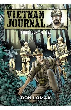 Vietnam Journal - Book 4: M.I.A.