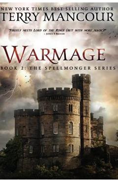 Warmage: Book 2 Of The Spellmonger Series - Terry Mancour
