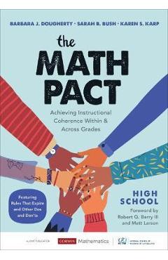 The Math Pact, High School: Achieving Instructional Coherence Within and Across Grades - Barbara J. Dougherty