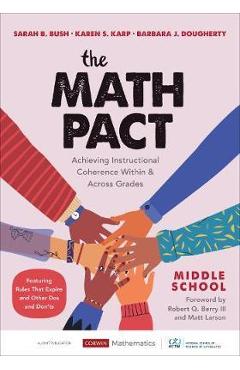 The Math Pact, Middle School: Achieving Instructional Coherence Within and Across Grades