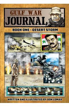 Gulf War Journal - Book One: Desert Storm