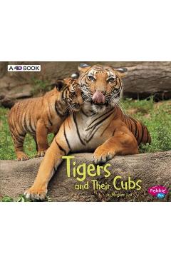 Tigers and Their Cubs: A 4D Book - Margaret Hall