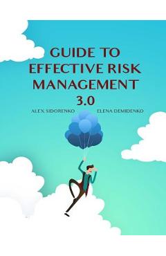 Guide to effective risk management 3.0 - Elena Demidenko