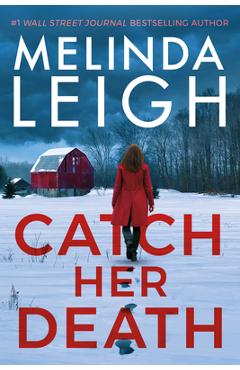 Catch Her Death - Melinda Leigh