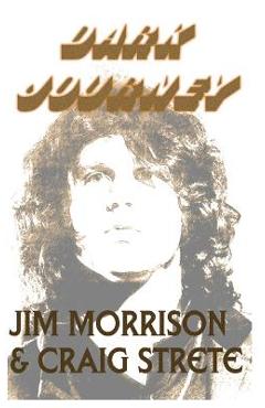 Dark Journey - Jim Morrison