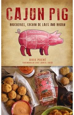 Cajun Pig - Dixie Poché