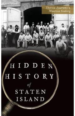 Hidden History of Staten Island - Theresa Anarumo