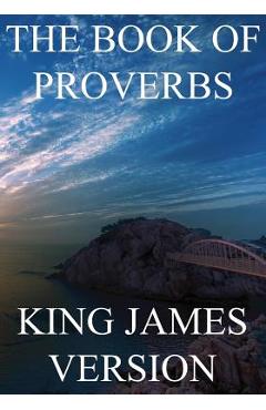 The Book of Proverbs (KJV) (Large Print) - King James Bible