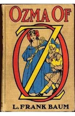 Ozma of Oz.By: L. Frank Baum (Children\'s Classics) - L. Frank Baum