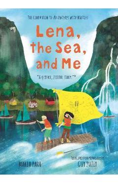 Lena, the Sea, and Me - Maria Parr