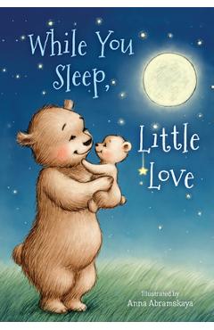 While You Sleep, Little Love (Padded) - Michelle Prater Burke