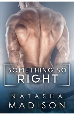 Something So Right - Natasha Madison