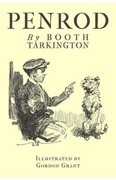 Penrod: Illustrated Edition - Gordon Grant