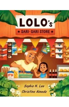 Lolo's Sari-Sari Store - Sophia N. Lee