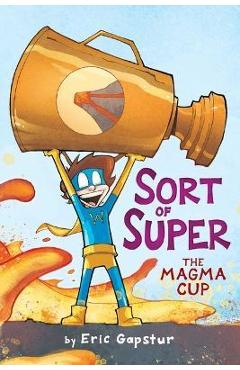 The Magma Cup - Eric Gapstur