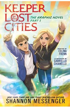 Keeper of the Lost Cities the Graphic Novel Part 1: Volume 1 - Shannon Messenger