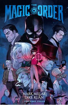 The magic order, volume 4 - mark millar