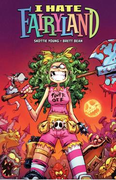 I Hate Fairyland Volume 5: Gert\'s Inferno - Skottie Young