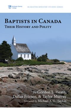 Baptists in Canada - Gordon L. Heath
