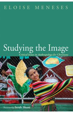 Studying the Image - Eloise Meneses