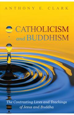 Catholicism and Buddhism - Anthony E. Clark - Imagine 1