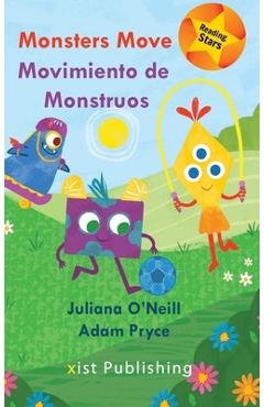 Monsters Move / Movimiento de Monstruos - Juliana O\'neill