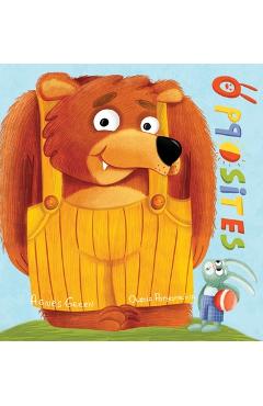 Opposites: The Little Book of Big Friends - Agnes Green