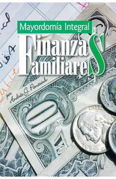 Finanzas Familiares: Mayordomia Integral - Andrés Panasiuk